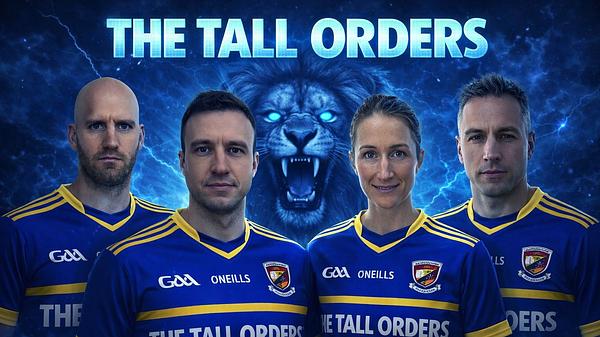 The Tall Orders - Sponsored by Ayrfield Medical Practice, Grasam Communications & Dunphy Construction Consultants