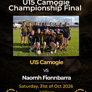 🖤💛 U15 CAMOGIE CHAMPIONSHIP FINAL! 🖤💛