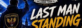 Tullamore Town Last Man Standing