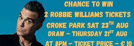 Chance to Win 2 Robbie Williams Tickets - Croke Park