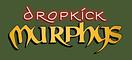 dropkíck Murphys