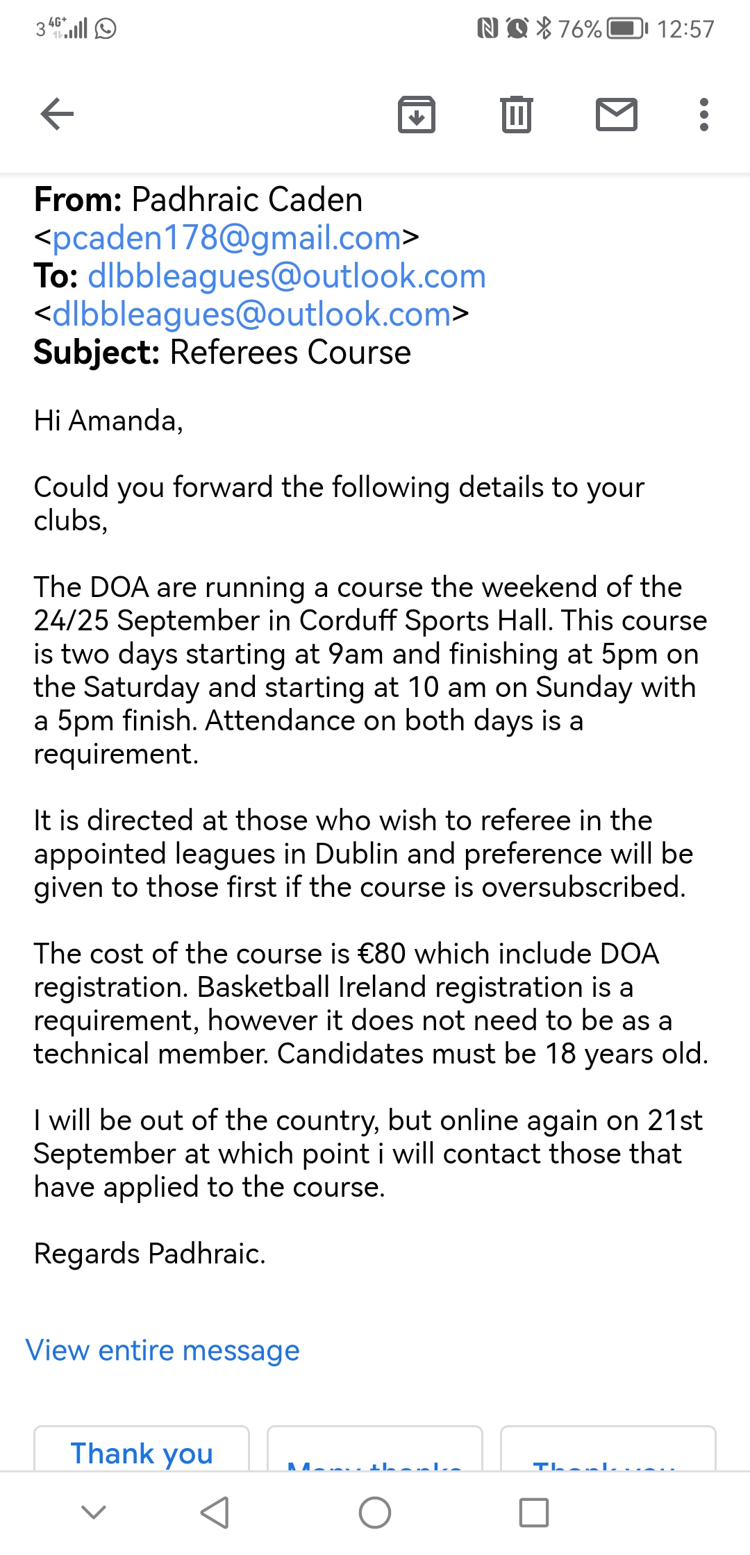 Anyone wishing to become a referee registered to the club will have their course cost and DOA registration fee refunded by the club